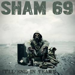 Sham 69 : It'll End in Tears